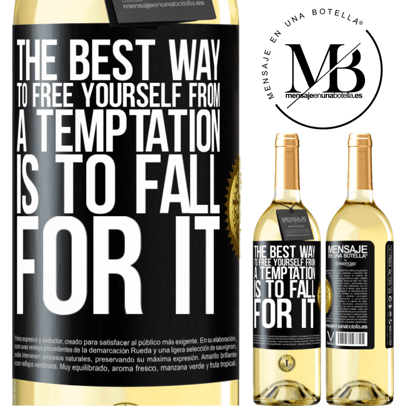 29,95 € Free Shipping | White Wine WHITE Edition The best way to free yourself from a temptation is to fall for it Black Label. Customizable label Young wine Harvest 2022 Verdejo