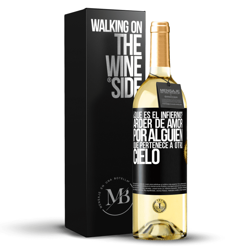 29,95 € Envío gratis | Vino Blanco Edición WHITE ¿Qué es el infierno? Arder de amor por alguien que pertenece a otro cielo Etiqueta Negra. Etiqueta personalizable Vino joven Cosecha 2024 Verdejo