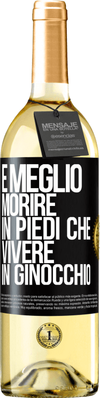 29,95 € | Vino bianco Edizione WHITE È meglio morire in piedi che vivere in ginocchio Etichetta Nera. Etichetta personalizzabile Vino giovane Raccogliere 2024 Verdejo