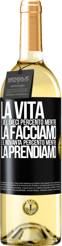 29,95 € | Vino bianco Edizione WHITE La vita è del dieci percento mentre la facciamo e il novanta percento mentre la prendiamo Etichetta Nera. Etichetta personalizzabile Vino giovane Raccogliere 2024 Verdejo