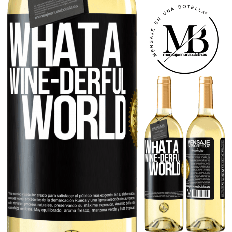 29,95 € Free Shipping | White Wine WHITE Edition What a wine-derful world Black Label. Customizable label Young wine Harvest 2022 Verdejo