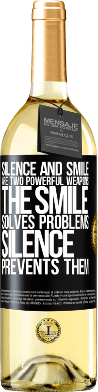 29,95 € | 白ワイン WHITEエディション 沈黙と笑顔は2つの強力な武器です。笑顔は問題を解決し、沈黙はそれらを防ぐ ブラックラベル. カスタマイズ可能なラベル 若いワイン 収穫 2023 Verdejo