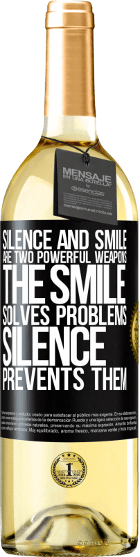 29,95 € Free Shipping | White Wine WHITE Edition Silence and smile are two powerful weapons. The smile solves problems, silence prevents them Black Label. Customizable label Young wine Harvest 2025 Verdejo