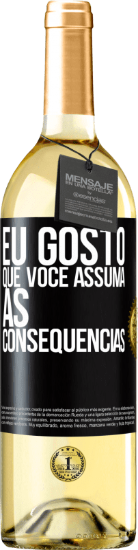 29,95 € | Vinho branco Edição WHITE Eu gosto que você assuma as consequências Etiqueta Preta. Etiqueta personalizável Vinho jovem Colheita 2024 Verdejo