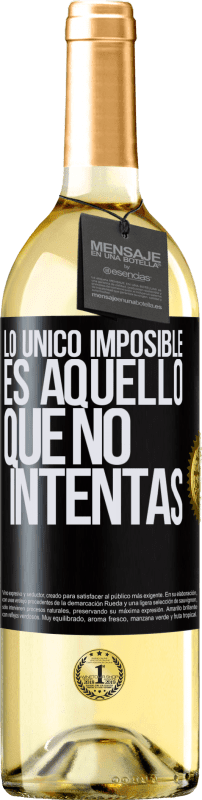 29,95 € Envío gratis | Vino Blanco Edición WHITE Lo único imposible es aquello que no intentas Etiqueta Negra. Etiqueta personalizable Vino joven Cosecha 2023 Verdejo
