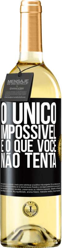 29,95 € | Vinho branco Edição WHITE O único impossível é o que você não tenta Etiqueta Preta. Etiqueta personalizável Vinho jovem Colheita 2024 Verdejo