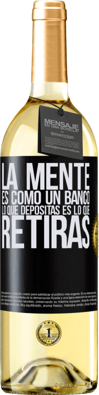 29,95 € | Vino Blanco Edición WHITE La mente es como un banco. Lo que depositas es lo que retiras Etiqueta Negra. Etiqueta personalizable Vino joven Cosecha 2024 Verdejo