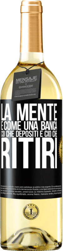 29,95 € Spedizione Gratuita | Vino bianco Edizione WHITE La mente è come una banca. Ciò che depositi è ciò che ritiri Etichetta Nera. Etichetta personalizzabile Vino giovane Raccogliere 2025 Verdejo