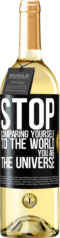 29,95 € | White Wine WHITE Edition Stop comparing yourself to the world, you are the universe Black Label. Customizable label Young wine Harvest 2024 Verdejo