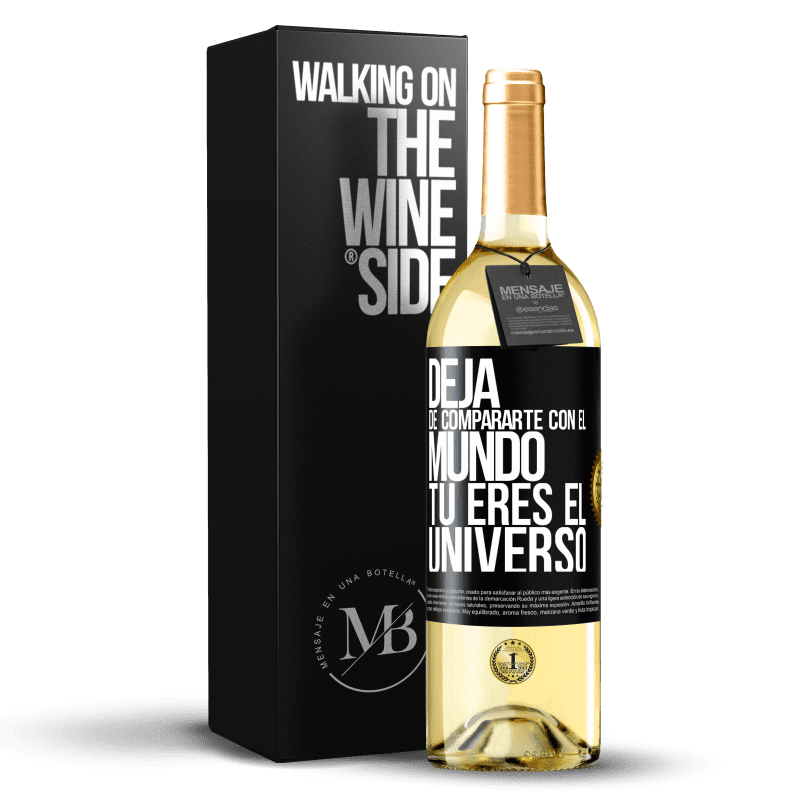29,95 € Envío gratis | Vino Blanco Edición WHITE Deja de compararte con el mundo, tú eres el universo Etiqueta Negra. Etiqueta personalizable Vino joven Cosecha 2024 Verdejo
