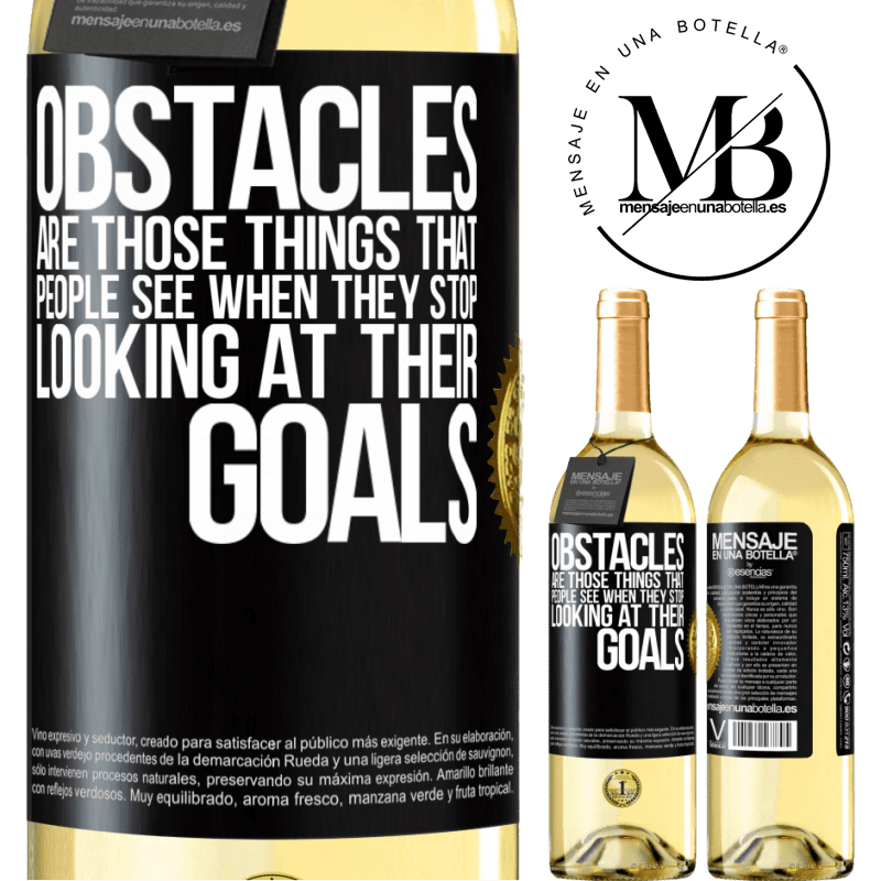 29,95 € Free Shipping | White Wine WHITE Edition Obstacles are those things that people see when they stop looking at their goals Black Label. Customizable label Young wine Harvest 2022 Verdejo