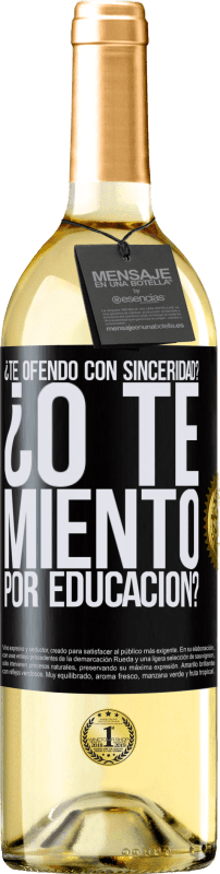 29,95 € Envío gratis | Vino Blanco Edición WHITE ¿Te ofendo con sinceridad? ¿O te miento por educación? Etiqueta Negra. Etiqueta personalizable Vino joven Cosecha 2023 Verdejo