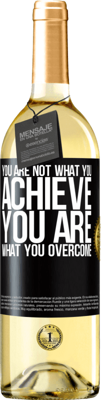 29,95 € | White Wine WHITE Edition You are not what you achieve. You are what you overcome Black Label. Customizable label Young wine Harvest 2024 Verdejo