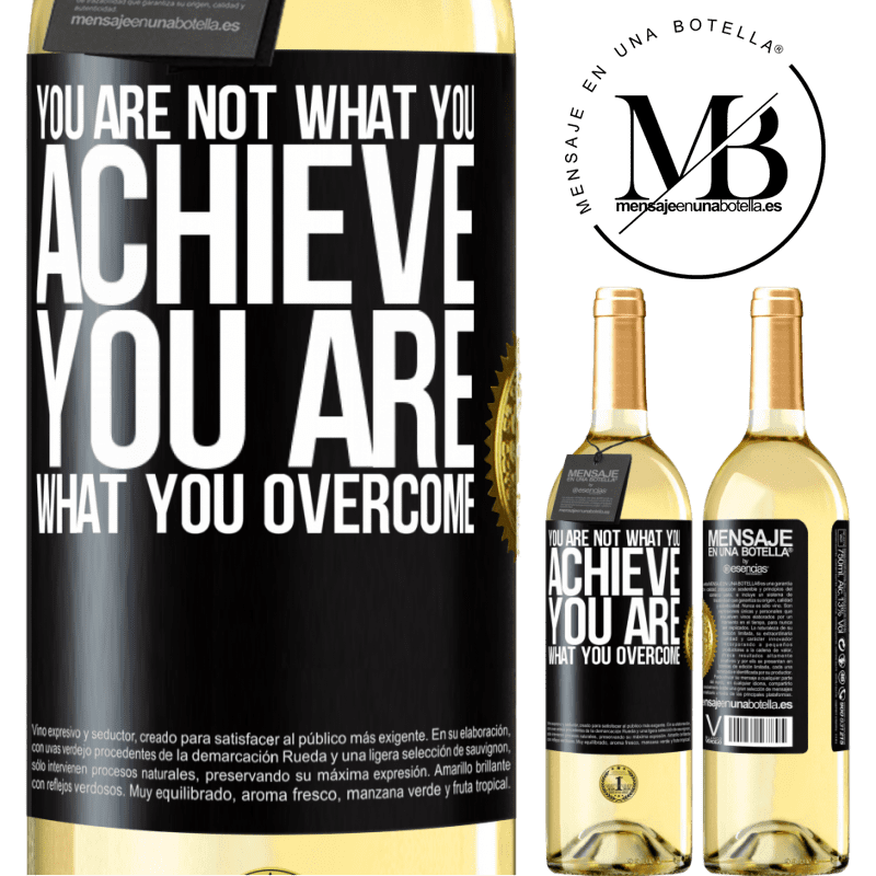 29,95 € Free Shipping | White Wine WHITE Edition You are not what you achieve. You are what you overcome Black Label. Customizable label Young wine Harvest 2022 Verdejo
