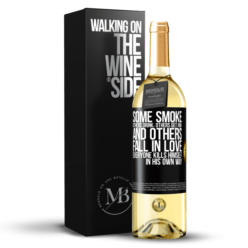 29,95 € Free Shipping | White Wine WHITE Edition Some smoke, others drink, others get high, and others fall in love. Everyone kills himself in his own way Black Label. Customizable label Young wine Harvest 2023 Verdejo