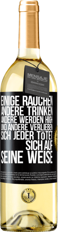 «Einige rauchen, andere trinken, andere werden high und andere verlieben sich. Jeder tötet sich auf seine Weise» WHITE Ausgabe