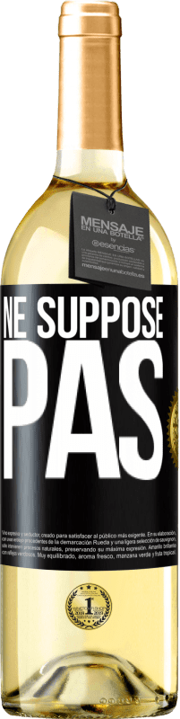 29,95 € | Vin blanc Édition WHITE Ne suppose pas Étiquette Noire. Étiquette personnalisable Vin jeune Récolte 2023 Verdejo
