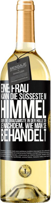 29,95 € | Weißwein WHITE Ausgabe Eine Frau kann die süßeste im Himmel oder die grausamste in der Hölle sein, je nachdem, wie man sie behandelt Schwarzes Etikett. Anpassbares Etikett Junger Wein Ernte 2024 Verdejo