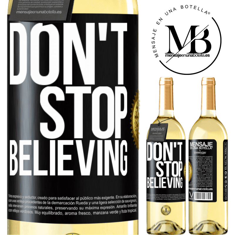 29,95 € Free Shipping | White Wine WHITE Edition Don't stop believing Black Label. Customizable label Young wine Harvest 2022 Verdejo