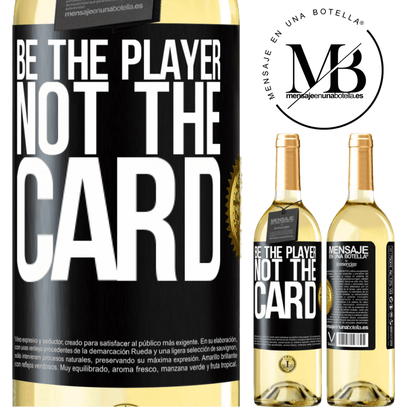 29,95 € Free Shipping | White Wine WHITE Edition Be the player, not the card Black Label. Customizable label Young wine Harvest 2022 Verdejo