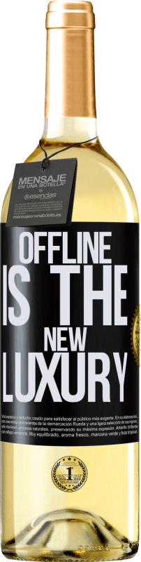 «Offline is the new luxury» Edición WHITE