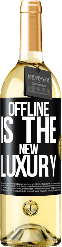 «Offline is the new luxury» Edição WHITE