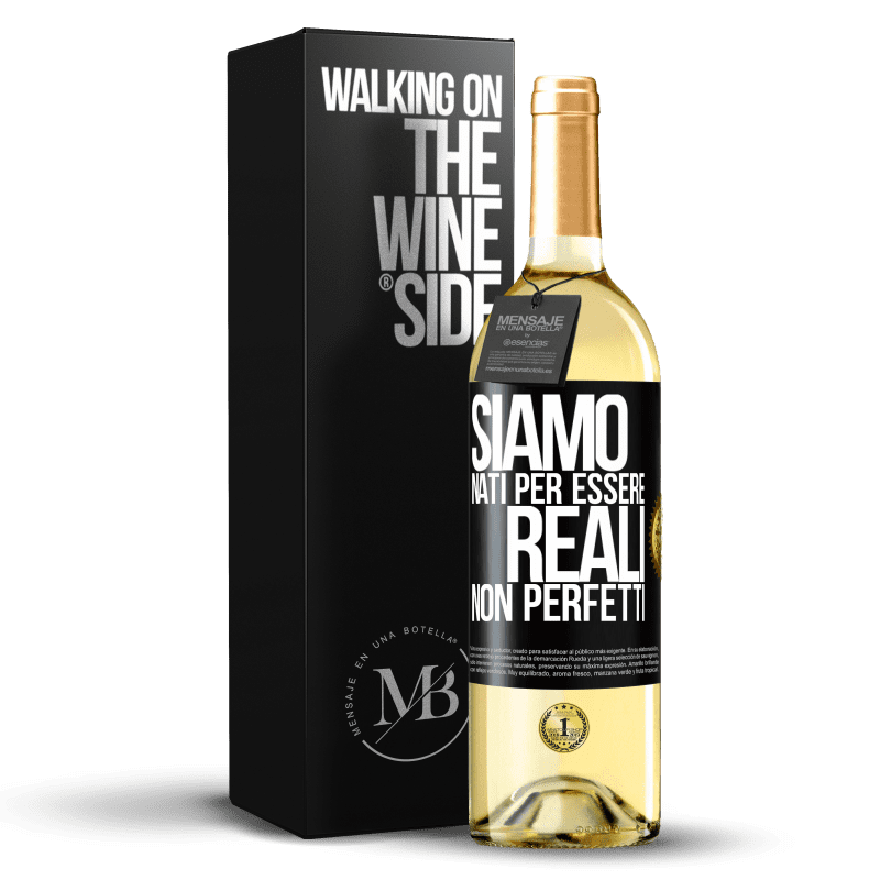 29,95 € Spedizione Gratuita | Vino bianco Edizione WHITE Siamo nati per essere reali, non perfetti Etichetta Nera. Etichetta personalizzabile Vino giovane Raccogliere 2024 Verdejo