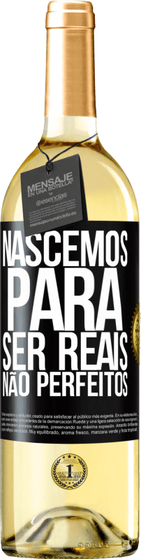 29,95 € | Vinho branco Edição WHITE Nascemos para ser reais, não perfeitos Etiqueta Preta. Etiqueta personalizável Vinho jovem Colheita 2025 Verdejo