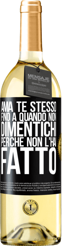 29,95 € | Vino bianco Edizione WHITE Ama te stesso, fino a quando non dimentichi perché non l'hai fatto Etichetta Nera. Etichetta personalizzabile Vino giovane Raccogliere 2024 Verdejo