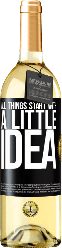 29,95 € | Белое вино Издание WHITE Все начинается с небольшой идеи Черная метка. Настраиваемая этикетка Молодое вино Урожай 2023 Verdejo
