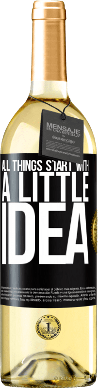 29,95 € | White Wine WHITE Edition It all starts with a little idea Black Label. Customizable label Young wine Harvest 2025 Verdejo
