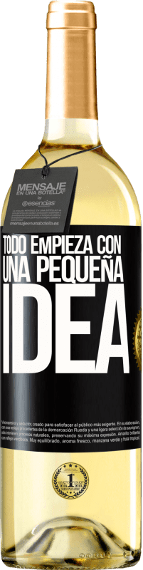 29,95 € Envío gratis | Vino Blanco Edición WHITE Todo empieza con una pequeña idea Etiqueta Negra. Etiqueta personalizable Vino joven Cosecha 2025 Verdejo
