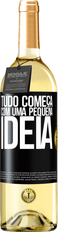 29,95 € Envio grátis | Vinho branco Edição WHITE Tudo começa com uma pequena ideia Etiqueta Preta. Etiqueta personalizável Vinho jovem Colheita 2024 Verdejo