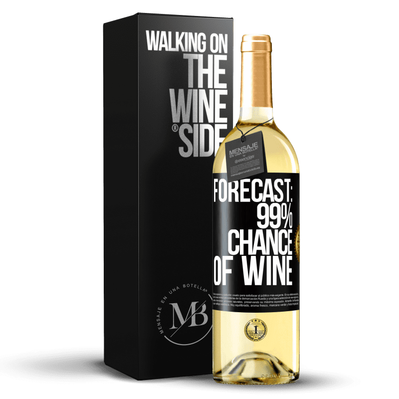 29,95 € Free Shipping | White Wine WHITE Edition Forecast: 99% chance of wine Black Label. Customizable label Young wine Harvest 2024 Verdejo