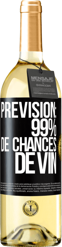 Envoi gratuit | Vin blanc Édition WHITE Prévision: 99% de chances de vin Étiquette Noire. Étiquette personnalisable Vin jeune Récolte 2023 Verdejo