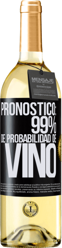 Envío gratis | Vino Blanco Edición WHITE Pronóstico: 99% de probabilidad de vino Etiqueta Negra. Etiqueta personalizable Vino joven Cosecha 2023 Verdejo