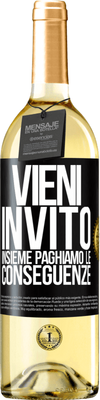 29,95 € | Vino bianco Edizione WHITE Vieni, invito, insieme paghiamo le conseguenze Etichetta Nera. Etichetta personalizzabile Vino giovane Raccogliere 2023 Verdejo