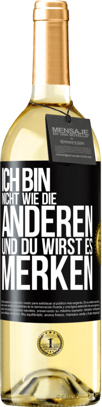 29,95 € Kostenloser Versand | Weißwein WHITE Ausgabe Ich bin nicht wie die anderen, und du wirst es merken Schwarzes Etikett. Anpassbares Etikett Junger Wein Ernte 2023 Verdejo