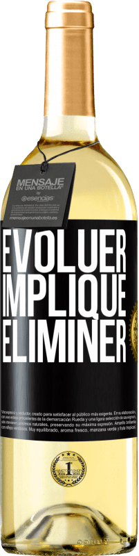 29,95 € | Vin blanc Édition WHITE Évoluer implique éliminer Étiquette Noire. Étiquette personnalisable Vin jeune Récolte 2024 Verdejo