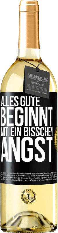 29,95 € Kostenloser Versand | Weißwein WHITE Ausgabe Alles Gute beginnt mit ein bisschen Angst Schwarzes Etikett. Anpassbares Etikett Junger Wein Ernte 2023 Verdejo