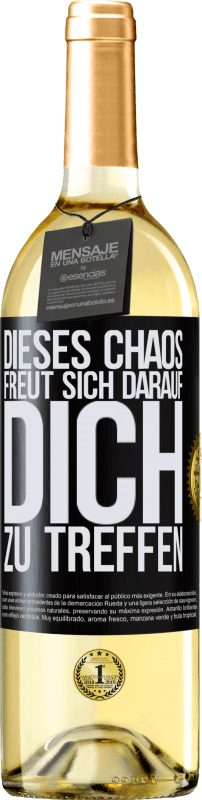 29,95 € | Weißwein WHITE Ausgabe Dieses Chaos freut sich darauf, dich zu treffen Schwarzes Etikett. Anpassbares Etikett Junger Wein Ernte 2024 Verdejo