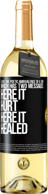 29,95 € | White Wine WHITE Edition I love the poetic ambivalence of a scar, which has two messages: here it hurt, here it healed Black Label. Customizable label Young wine Harvest 2023 Verdejo