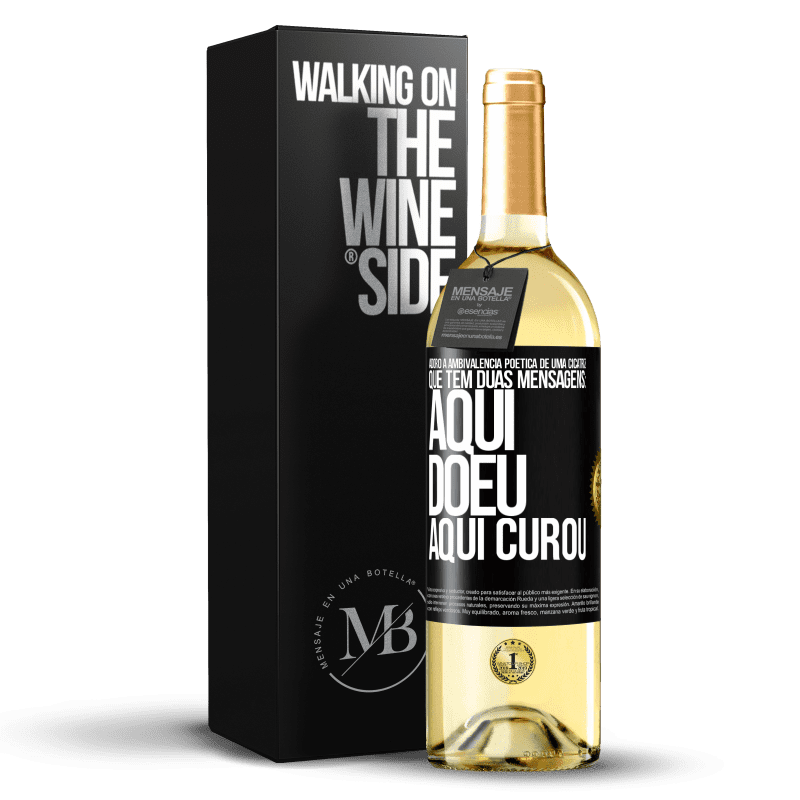 29,95 € Envio grátis | Vinho branco Edição WHITE Adoro a ambivalência poética de uma cicatriz, que tem duas mensagens: aqui doeu, aqui curou Etiqueta Preta. Etiqueta personalizável Vinho jovem Colheita 2024 Verdejo