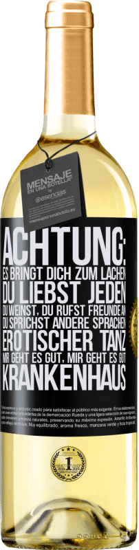 29,95 € | Weißwein WHITE Ausgabe Achtung: es bringt dich zum Lachen, du liebst jeden, du weinst, du rufst Freunde an, du sprichst andere Sprachen, erotischer Schwarzes Etikett. Anpassbares Etikett Junger Wein Ernte 2023 Verdejo