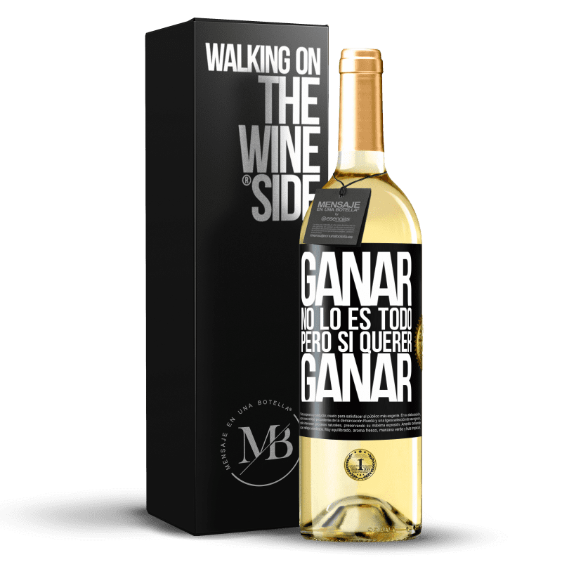 29,95 € Envío gratis | Vino Blanco Edición WHITE Ganar no lo es todo, pero sí querer ganar Etiqueta Negra. Etiqueta personalizable Vino joven Cosecha 2025 Verdejo