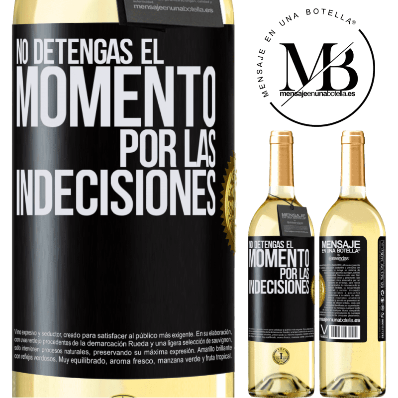 29,95 € Envío gratis | Vino Blanco Edición WHITE No detengas el momento por las indecisiones Etiqueta Negra. Etiqueta personalizable Vino joven Cosecha 2023 Verdejo