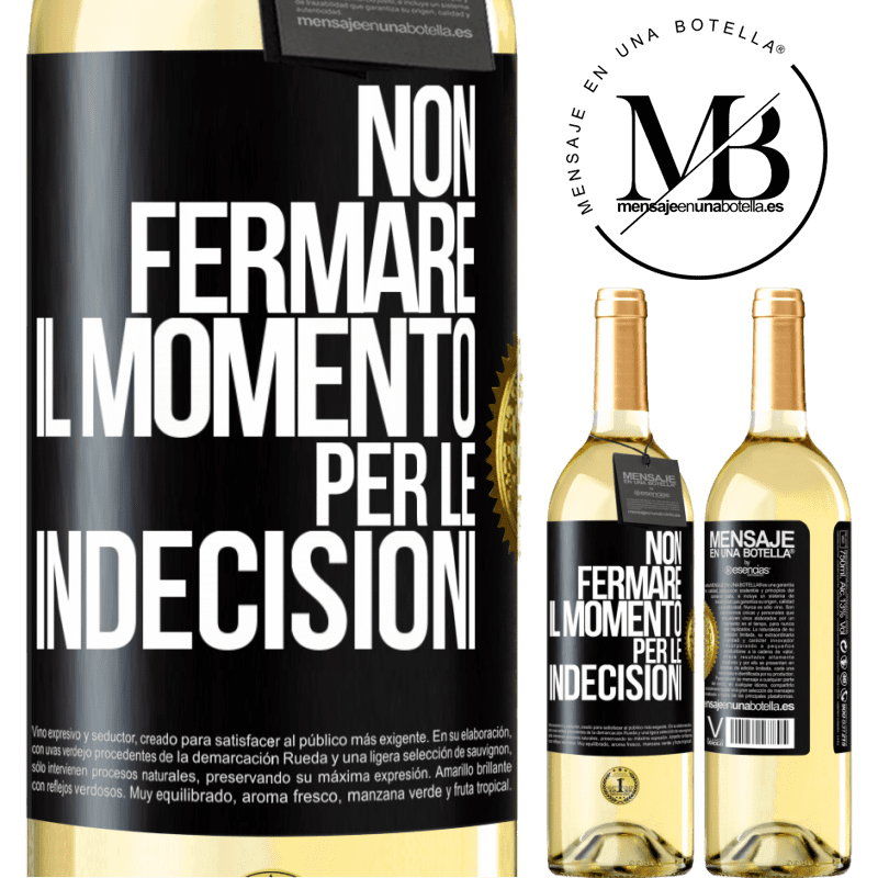 29,95 € Spedizione Gratuita | Vino bianco Edizione WHITE Non fermare il momento per le indecisioni Etichetta Nera. Etichetta personalizzabile Vino giovane Raccogliere 2023 Verdejo