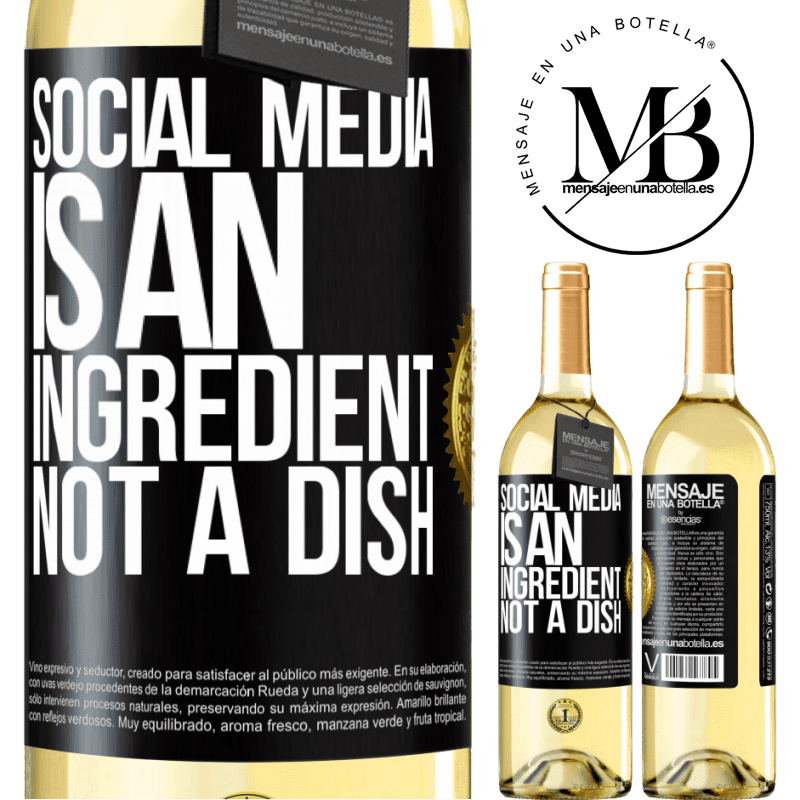 29,95 € Free Shipping | White Wine WHITE Edition Social media is an ingredient, not a dish Black Label. Customizable label Young wine Harvest 2022 Verdejo