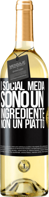 29,95 € | Vino bianco Edizione WHITE I social media sono un ingrediente, non un piatto Etichetta Nera. Etichetta personalizzabile Vino giovane Raccogliere 2023 Verdejo