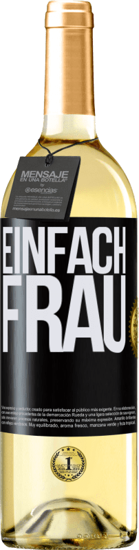 29,95 € | Weißwein WHITE Ausgabe Einfach Frau Schwarzes Etikett. Anpassbares Etikett Junger Wein Ernte 2023 Verdejo